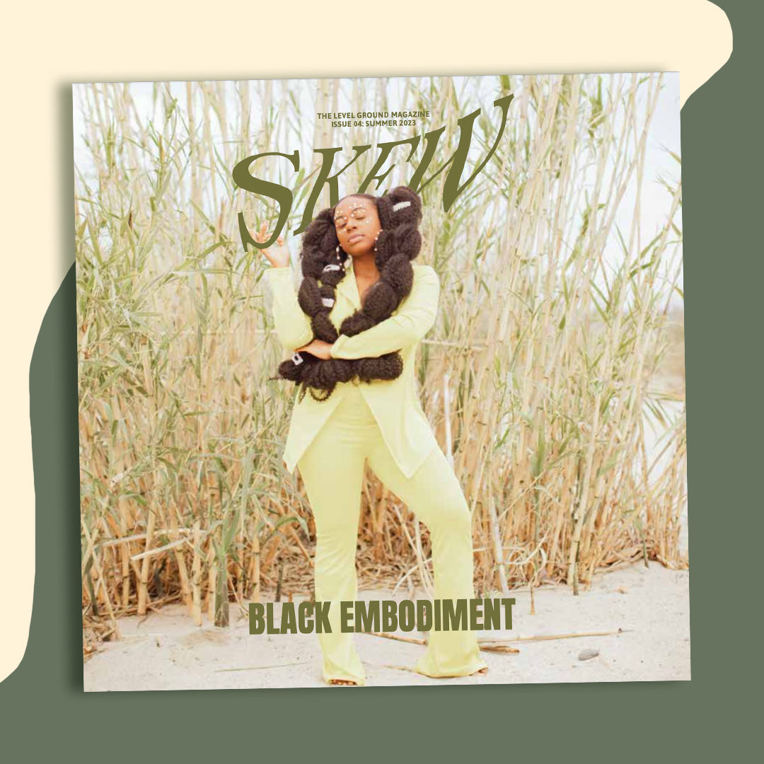 SKEW 04: Black Embodiment