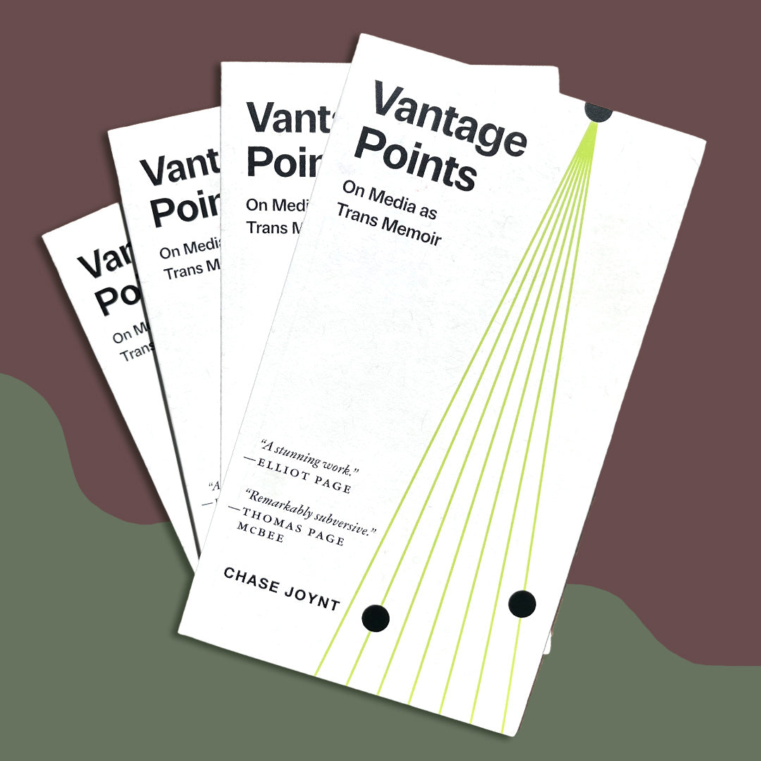 Vantage Points by Chase Joynt